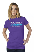 Focused Determined Womens t shirt